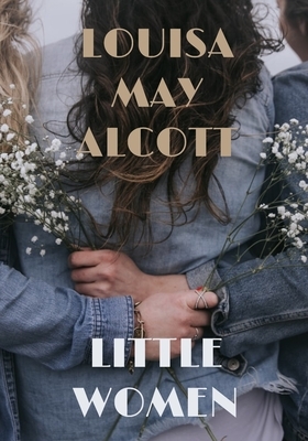 Little Women (Illustrated) (Must-Read Classics) by Louisa May Alcott