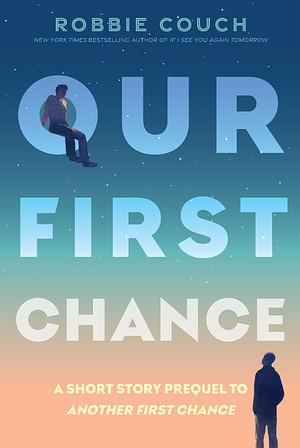 Our First Chance by Robbie Couch