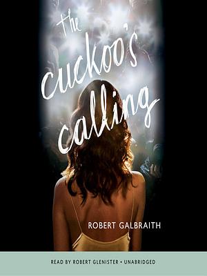 The Cuckoo's Calling by Robert Galbraith