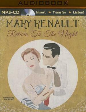 Return to the Night by Mary Renault