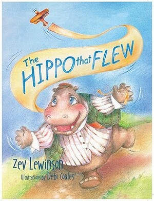 The Hippo That Flew by Zev Lewinson