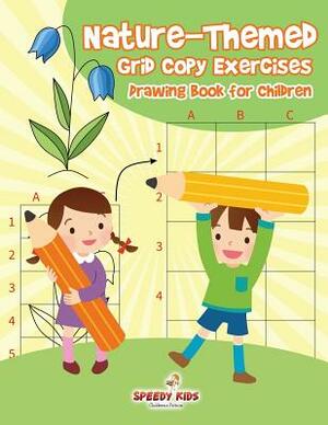 Nature-Themed Grid Copy Exercises: Drawing Book for Children by Speedy Kids