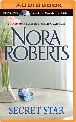 Secret Star by Nora Roberts