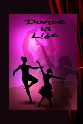 Dance Is Life by Dee Phillips