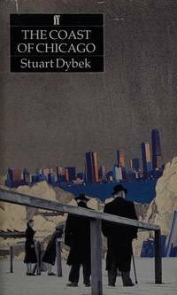The Coast Of Chicago: Stories by Stuart Dybek