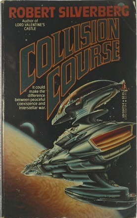 Collision Course by Robert Silverberg