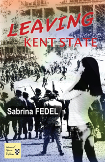 Leaving Kent State by Sabrina Fedel