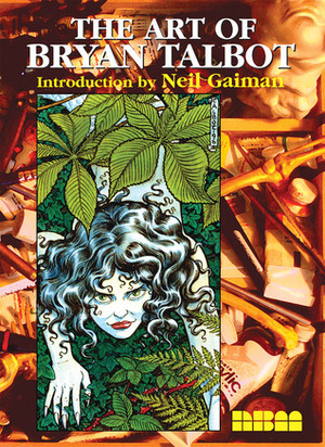 The Art of Bryan Talbot by Neil Gaiman, Bryan Talbot