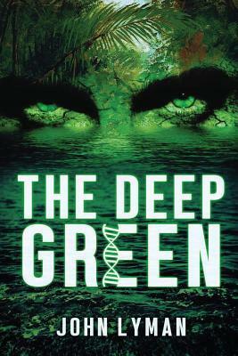 The Deep Green by John Lyman