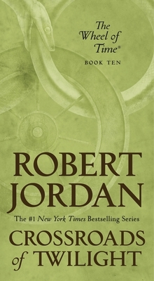 Crossroads Of Twilight by Robert Jordan