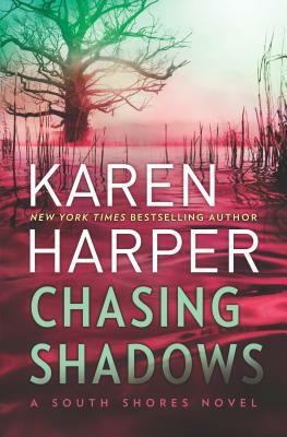 Chasing Shadows by Karen Harper