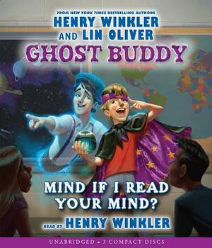 Mind If I Read Your Mind? by Henry Winkler, Lin Oliver