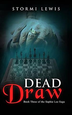 Dead Draw by Stormi Lewis