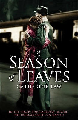 A Season of Leaves by Catherine Law