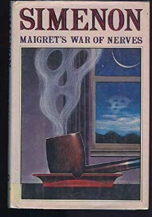 Maigret's War of Nerves by Geoffrey Sainsbury, Georges Simenon