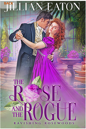 The Rose and the Rogue by Jillian Eaton