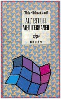 All'est del Mediterraneo by Abdul Rahman Munif, Goffredo Fofi