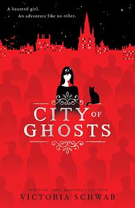 City of Ghosts by V.E. Schwab, V.E. Schwab