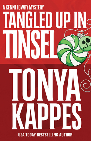 Tangled up in Tinsel by Tonya Kappes
