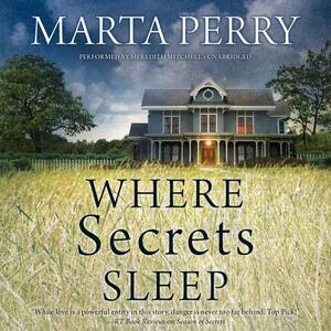 Where Secrets Sleep by Marta Perry