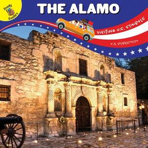 The Visiting U.S. Symbols Alamo by K. a. Robertson
