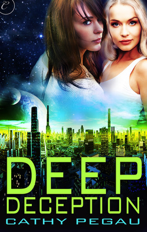 Deep Deception by Cathy Pegau