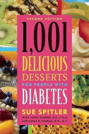 1,001 Delicious Desserts for People with Diabetes by Linda R. Yoakam