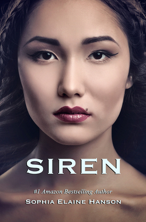 Siren by Sophia Elaine Hanson
