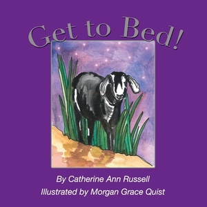 Get to Bed!, Volume 1 by Catherine Russell, Catherine Ann Russell