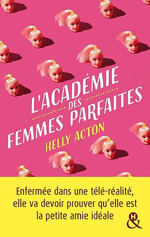 L'académie des femmes parfaites by Helly Acton
