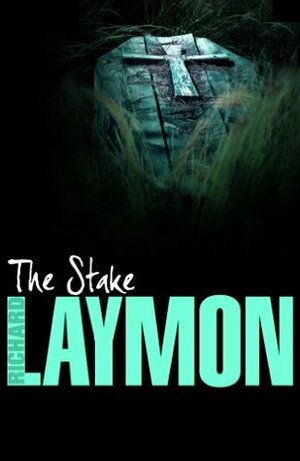 The Stake by Richard Laymon