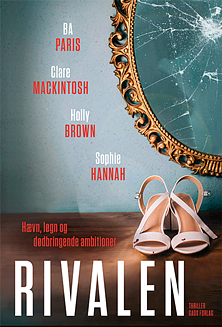 Rivalen by Holly Brown, B.A. Paris, Clare Mackintosh, Sophie Hannah