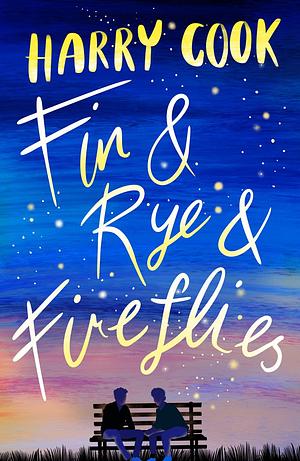 Fin & Rye & Fireflies by Harry Cook