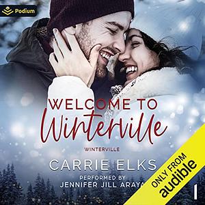 Welcome To Winterville by Carrie Elks