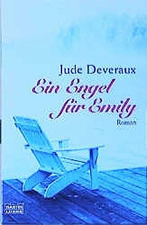 Ein Engel für Emily by Jude Deveraux