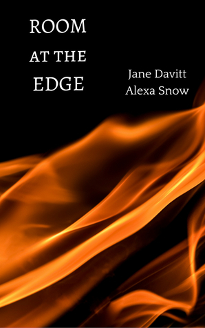 Room at the Edge by Jane Davitt, Alexa Snow