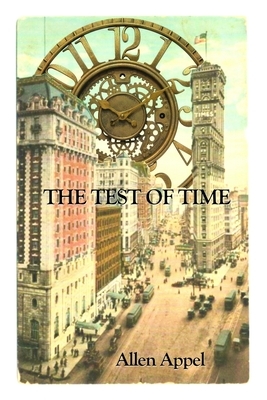 The Test of Time: An Alex Balfour Novel by Allen Appel