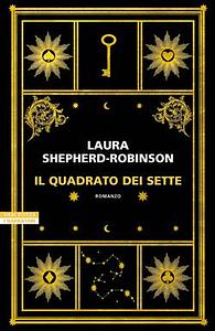 Il quadrato dei sette by Laura Shepherd-Robinson