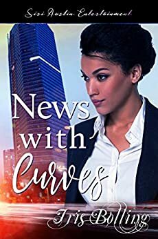 News With Curves by Iris Bolling