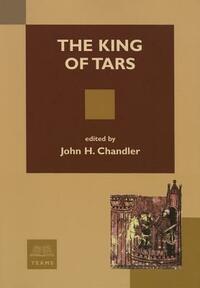 The King of Tars by John H. Chandler