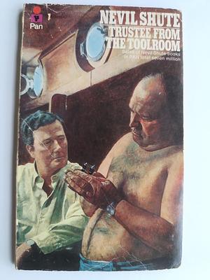 Trustee from the Toolroom by Nevil Shute