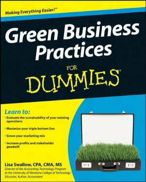 Green Business Practices for Dummies by Lisa Swallow