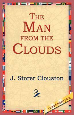 The Man from the Clouds by J. Storer Clouston