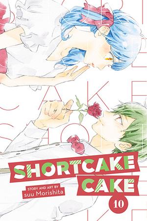 Shortcake Cake, Vol. 10 by suu Morishita