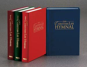 The Christian Life Hymnal by Hendrickson Publishers