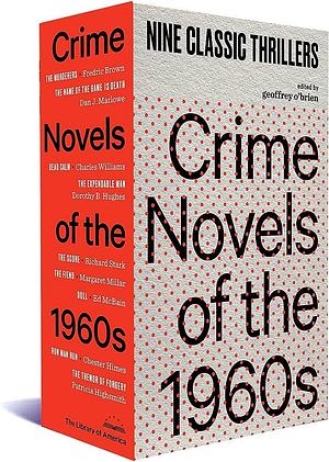 Crime Novels of the 1960s: Nine Classic Thrillers by Geoffrey O'Brien