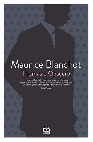 Thomas o Obscuro by Maurice Blanchot