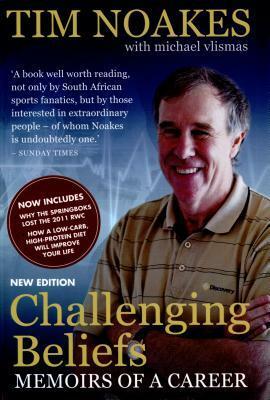 Challenging Beliefs: Memoirs of a Career by Michael Vlismas, Tim Noakes