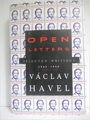 Open Letters: Selected Writings by Václav Havel