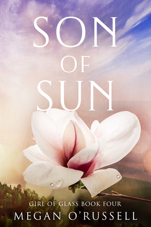 Son of Sun by Megan O'Russell